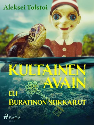 cover image of Kultainen avain eli Buratinon seikkailut